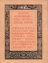 Dante Alighieri, Vita nuova * Życie nowe