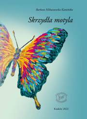 B.Mikuszewska-Kamińska, Skrzydła motyla