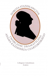 D. Stanisławczyk, Twórczość dramatyczna A.K. Czartoryskiego