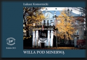 Ł. Komornicki, Willa Pod Minerwą