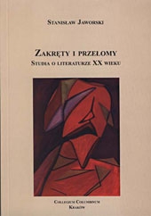 S.Jaworski, Zakręty i przełomy. Szkice o literaturze XX wieku