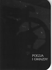 Poezja i gwiazdy (red. B. Szymańska i W. Walecki)