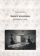 T.Bujnicki, Szkice wileńskie