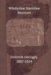 Wł.S.Reymont, Dziennik nieciągły.1887-1924, opr. B.Utkowska -wyczerpane