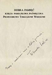 Dobra pamięć. Księga [...] T. Weissowi (red. M.Zaczyński, F.Ziejka)